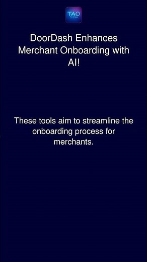 DoorDash Enhances Merchant Onboarding with AI!