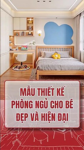Mẫu Thiết Kế Phòng Ngủ Cho Bé Đẹp Và Hiện Đại | Nội Thất Viva