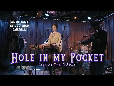 Andi Jane - Hole in my Pocket (Live at the 5 Spot)