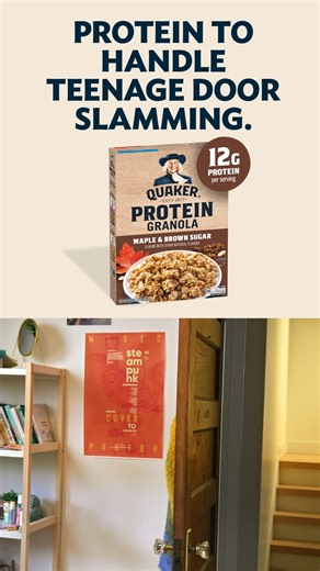 Protein to handle teenage door slamming. | Quaker