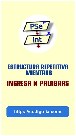 Hacer un algoritmo que ingrese varias palabras en #PSeInt