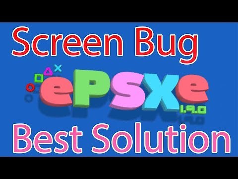 [🔧] Fix Epsxe full screen off center (Error)