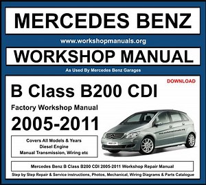 Mercedes B Class B200 CDI Workshop Repair Manual Download