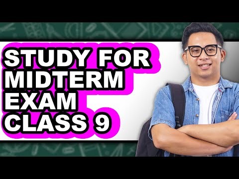 How To Study For Midterm Exam Class 9 - Step By Step
