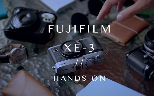 【上手评测】XE3 vs XT20 vs XT2 // FUJIFILM XE-3 富士相机