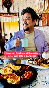 18K views · 284 reactions | Special Himalayan Breakfast at this Budgeted New Hostel cum Cafe in Darjeeling Tara Circle #FoodZpah #Darjeeling #Cafe #Hostel #himalayan #breakfast | FoodZpah Vlog | Facebook