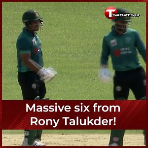 28K views · 348 reactions | Rony Talukder hits a massive six! | T Sports News | Facebook