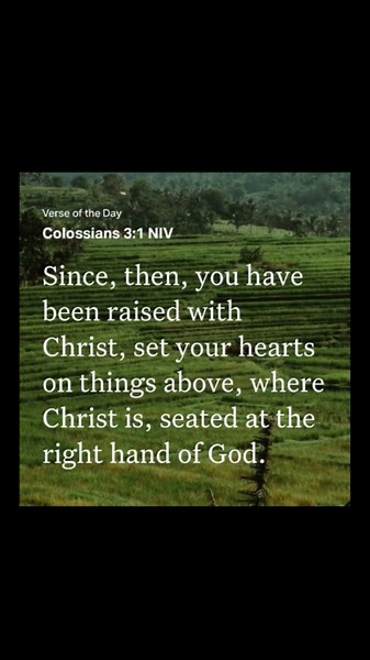 Day 409 Bible Verse : Colossians Chapter 3 Verse 1