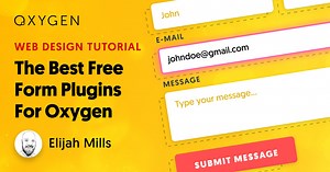 Tutorial: The Best Free WordPress Form Plugins For Oxygen Sites — Oxygen