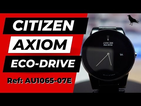 CITIZEN AXIOM ECO-DRIVE wrist watch review |Ref: AU1065-07E |An affordable MOVADO Alternative
