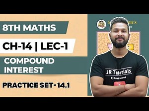 8th Maths | Chapter 14 | Compound Interest | Practice Set 14.1 | Maharashtra Board |