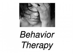 Behavior Therapy - SlideServe