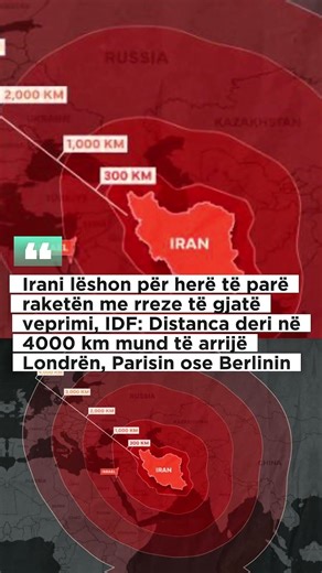 Irani lëshon për herë të parë raketën me rreze të gjatë veprimi, IDF: Distanca deri në 4000 km