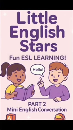 Fun ESL Learning| Part 2 Mini English Conversation 🗣️✨