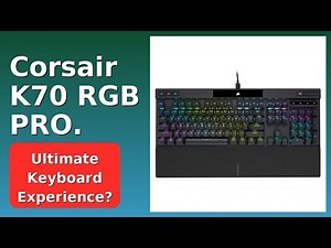 REVIEW (2026): Corsair K70 RGB PRO. Features.