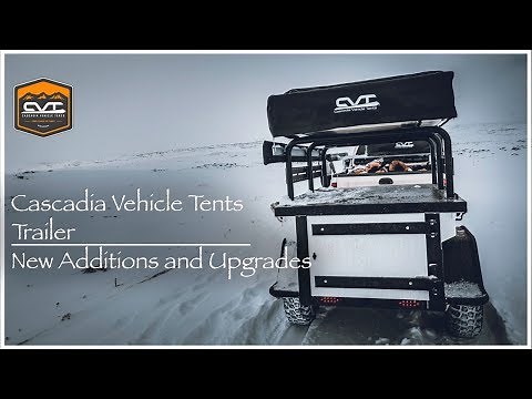 CVT - Cascadia Vehicle Tents Trailer | New Updates