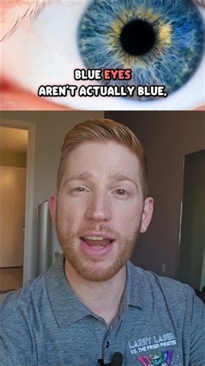Blue Eyes Aren't Actually Blue...