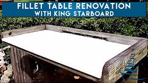 1.2K views | Renovating an old fillet table top can be easy! Check out this simple how-to video on replacing your worn down fillet table top with King Starboard.  | Boat Outfitters | Facebook
