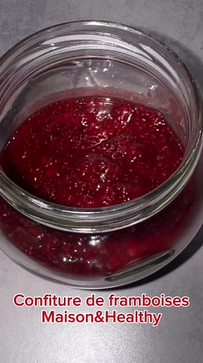 Recette de Confiture de Framboises Maison & Healthy