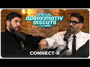 Connect-R: "Sunt si eu om, am parerea mea!" | Aproximativ Discutii SPECIAL cu Gojira | Podcast