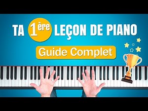 APPRENDS LE PIANO : Le Guide Complet 🎹