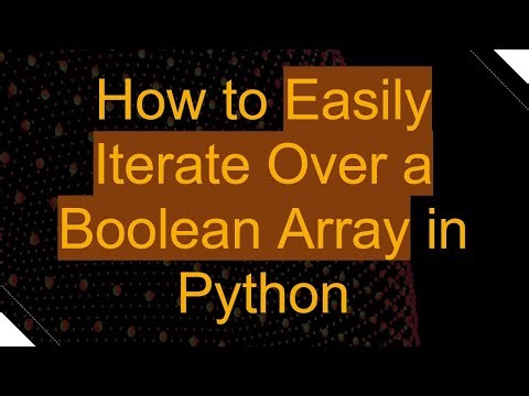 How to Easily Iterate Over a Boolean Array in Python
