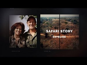 Dateline Episode Trailer: Safari Story | Dateline NBC