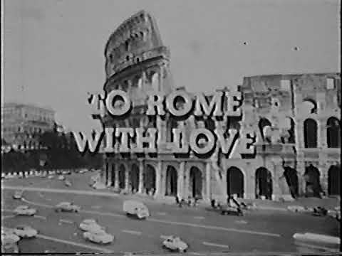 To Rome With Love Opening Credits