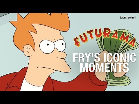 Fry's Iconic Moments | Futurama | adult swim