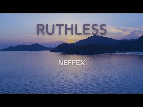 NEFFEX - Ruthless