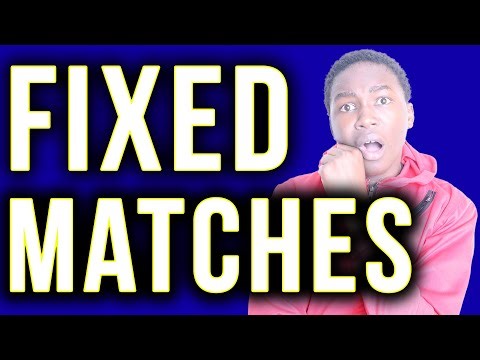Does fixed match exist? What you need to know about fixed matches