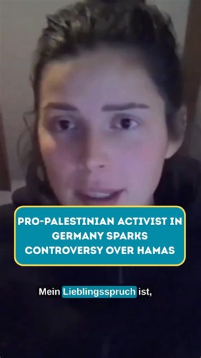 Pro Palestinian Activist in Germany Sparks Controversy Over Hamas