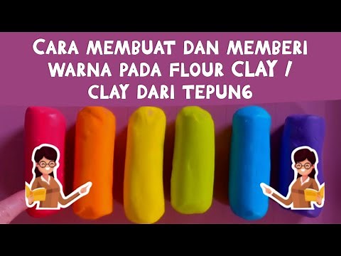 HOW TO MAKE CLAY FROM FLOUR - EXPERIMENT ON MAKING CLAY FROM TAPIOCA FLOUR - SOFT MATERIAL CRAFTS
