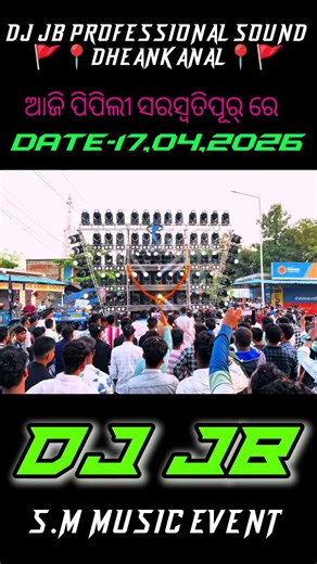 DJ JB PROFESSIONAL SOUND DHENKANAL NEW SETUP 2026 PROGRAM AT -SARASWATIPUR,PIPILI TODAY17,03,2026