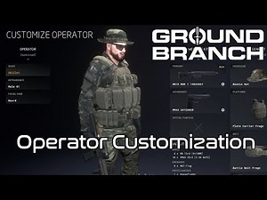 Ground Branch Operator Customization (Introduction and Overview)