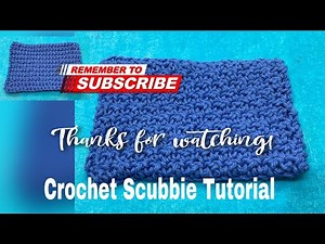 Crochet Scrubby Tutorial