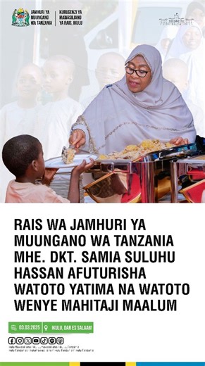 Ikulu Tanzania on Instagram: "Rais wa Jamhuri ya Muungano wa Tanzania Mhe. Dkt. Samia Suluhu Hassan akifuturisha Watoto Yatima na Watoto wenye mahitaji Maalum, Ikulu Jijini Dar es Salaam, leo tarehe 3 Machi, 2025"