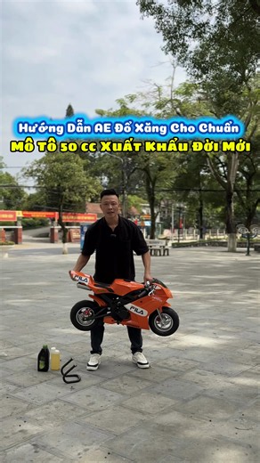 Mô tô 50cc đời mới xuất khẩu - hướng dẫn pha xăng và mua xe