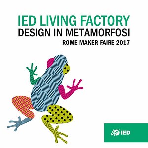 30K views · 36 reactions | Anche quest'anno #IED è partner di Maker Faire Rome -The Eu Edition: 4.0 con "IED Living Factory. Design in Metamorfosi": un fitto calendario di design lab aperti al pubblico insieme all'esposizione dei progetti più rivoluzionari del nostro network. Dal 1 al 3 dicembre alla Fiera di Roma, Area A stand 11, ti aspettiamo: po.st/MakerFaire17 | IED Roma | Facebook