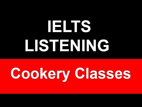 Cookery Classes IELTS Listening Test | Cookery Classes