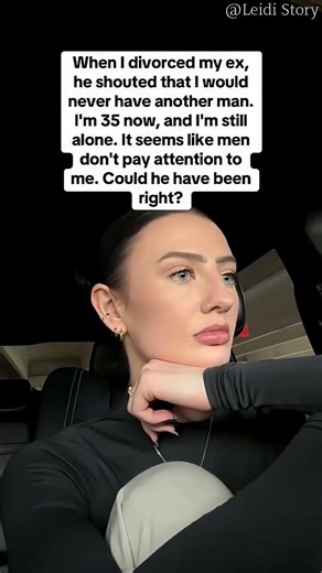 when I divorced my ex he shouted