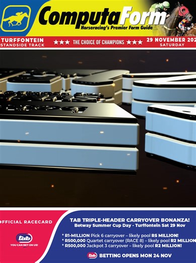 Today’s Official ComputaForm is OUT! Get all the form, stats, runners, and insights you need for the Betway Summer Cup – Jozi Rising at Turffontein today! 🏇🔥 Download your ComputaForm here: https://az-pgl-dsi-ag-cdn-aztabstorage.4racing.com/tabonline-blob/FieldsPDF/ComputaformSA/TURFFONTEIN@2025.11.29.pdf Don’t miss the massive TAB carryovers and a full day of world-class racing at The People’s Race! #BetwaySummerCup #JoziRising #ComputaForm #4Racing #TAB | Racing Today