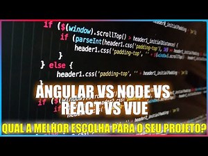 ANGULAR.JS VS NODE.JS VS REACT.JS VS VUE.JS: QUAL A MELHOR ESCOLHA PARA O SEU PROJETO?