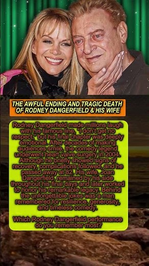 The Awful Ending & Tragic Death of Rodney Dangerfield and His Wife #shortvideo #hollywood