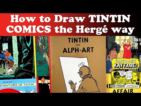 How to Draw TINTIN Comics the Hergé Way