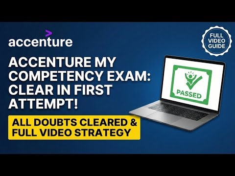How to Crack Accenture My Competency Exam: How I Cleared in 1st Attempt (Full Strategy) #exam