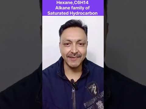 Hexane (C6H14),the sixth member of Alkane family of Saturated hydrocarbons