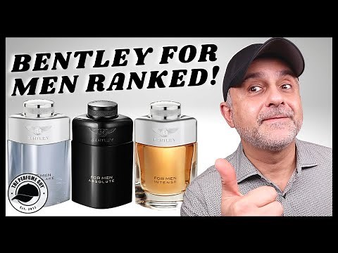 TOP 5 BENTLEY FOR MEN FRAGRANCES RANKED | BENTLEY FOR MEN INTENSE, BENTLEY FOR MEN ABSOLUTE+++