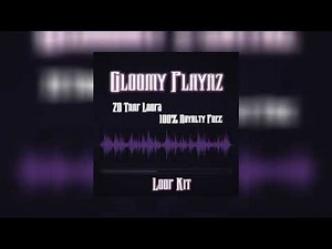 (FREE) Gloomy Playaz – Free Trap Loop Kit (20 Loops)
