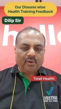 Disease wise Health Session Feedback #totallheallth #vestigeproducts #viralshorts